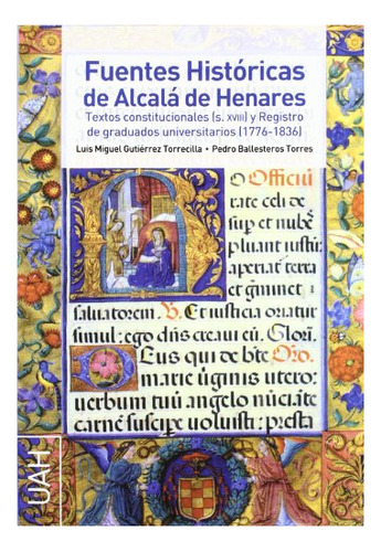 Libro Fuentes Historicas De Alcala De Henares  De V.v.a.a.