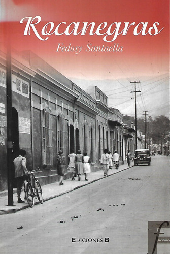 Rocanegras Fedosy Santaella
