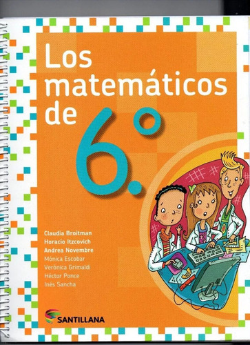 Los Matemáticos De 6 - Santillana