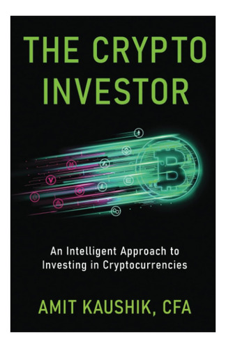 Libro: El Inversor Criptográfico: Una Forma Inteligente De I