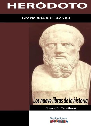 Los Nueve Libros De La Historia (spanish Edition)