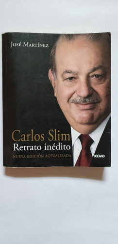 Libro Carlos Slim Retrato Inédito Usado