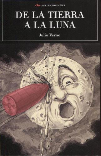 De La Tierra A La Luna - Julio Verne