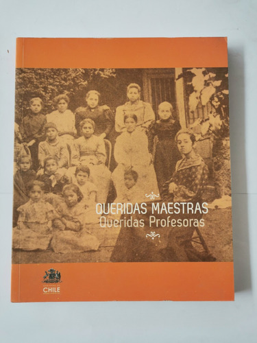 Queridas Maestras Queridas Profesoras