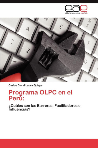 Libro: Programa Olpc En El Perú:: ¿cuáles Son Las Barreras,