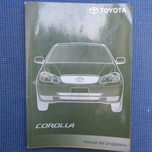 Manual Del Propietario Toyota Corrolla, Año 2003