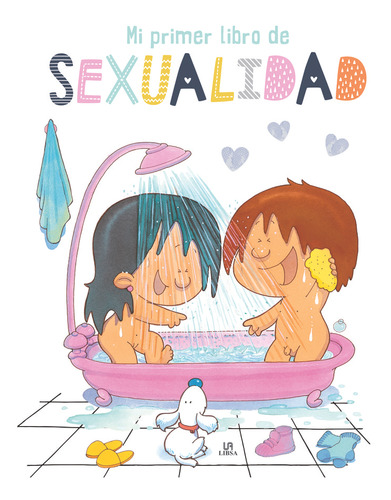 Mi Primer Libro De Sexualidad ( Libro Original )