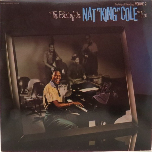 Vinilo Nat King Cole The Best Of The Nat  King  Cole Trio V2