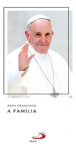 Papa Francisco, De Francisco, Papa. Paulus Editora Em Português