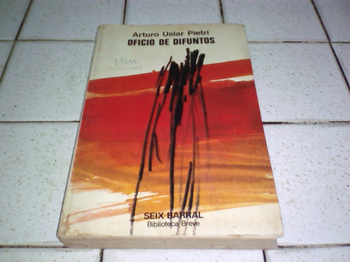 Libro Oficio De Difuntos De Arturo Uslar Pietri