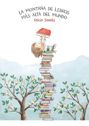 Libro Montaña De Libros Más Alta Del Mundo - Rocio Bonilla