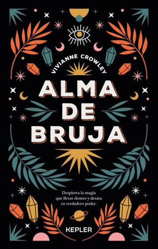 Alma De Bruja  - Vivianne Crowley