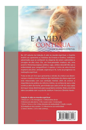 E A Vida Continua, De Chico Xavier, Editra Feb