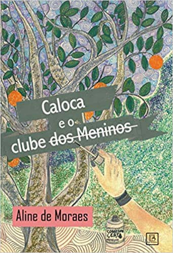 Libro Caloca E O Clube Dos Meninos De Moraes Aline De In Me