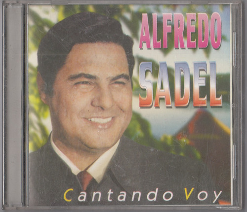 Alfredo Sadel. Cantando Voy. Cd Original Usado Qqa,