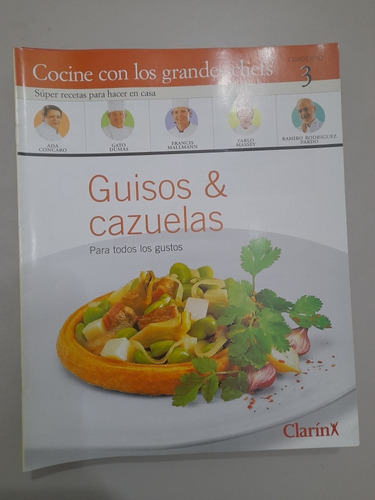 Cocine Con Los Grandes Chefs Cuaderno 3 Guisos & Cazuelas(m)