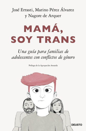 Libro: Mamá, Soy Trans. Vv.aa.. Deusto