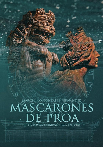 Libro Mascarones De Proa - Gonzalez Fernandez, Marcelino