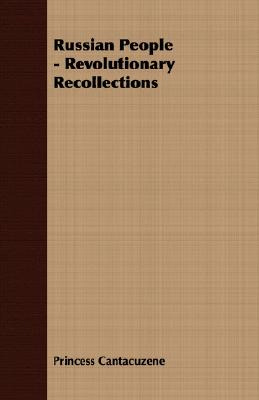 Libro Russian People - Revolutionary Recollections - Cant...