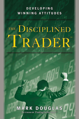 Libro: El Comerciante Disciplinado: Desarrollando Actitudes