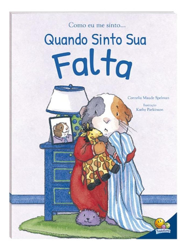 Livro Como Me Sinto Quando Sinto Sua Falta - Treina Emoções