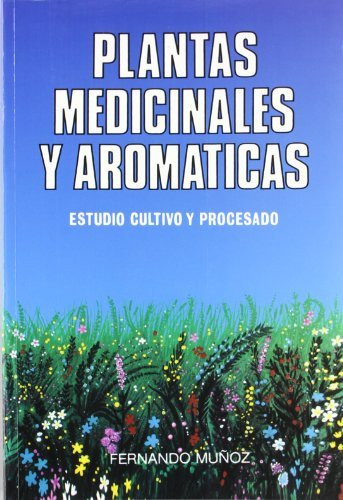 Plantas Medicinales Y Aromáticas (libro Original)