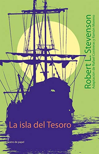 La isla del Tesoro: 7 (Joven Teatro de papel), de Robert L. Stevenson. Editorial ALGAR, tapa pasta blanda, edición 1 en español, 2010
