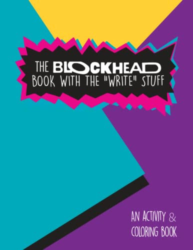 Book : The Blockhead Book With The Write Stuff An Activity 