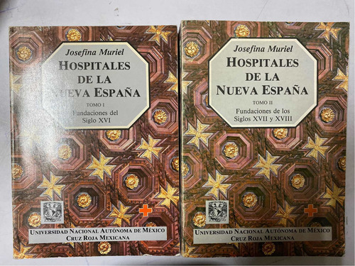 Libro De Historia: Hospitales De La Nueva España J. Muriel 