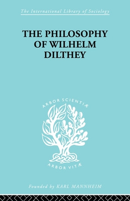 Libro Philosophy Of Wilhelm Dilthey - Hodges, H. A.