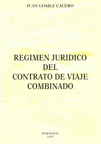 Regimen Juridico Del Contrato De Viaje Combinado