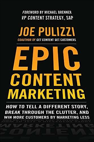 Book : Epic Content Marketing How To Tell A Different Story