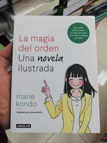 Libro La Magia Del Orden Una Novela Ilustrada - Marie Kondo