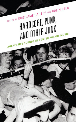 Libro: En Ingles Hardcore, Punk, And Other Junk: Aggressive