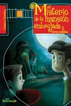 Comprar El Misterio De La Mansión Embrujada Y Otros Cuentos - Sub 20
