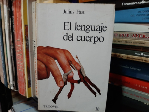 Libro Fisico El Lenguaje Del Cuerpo, Julius Fast,