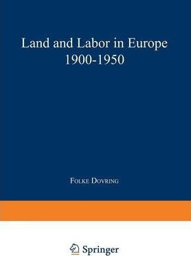 Libro Land And Labor In Europe 1900-1950 : A Comparative ...