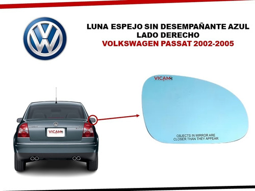 Luna Espejo Derecho Azul Volkswagen Passat Sin Desemp 02-05