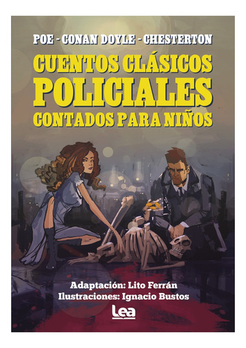Cuentos Clasicos Policiales Contados Para Niños, de Poe, Edgar Allan. Editorial Ediciones Lea, tapa blanda en español, 2019