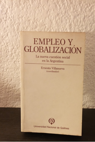 Empleo Y Globalización - Ernesto Villanueva
