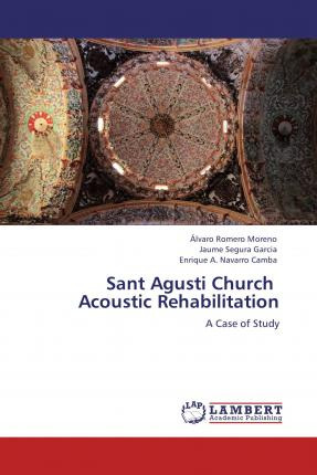 Libro Sant Agusti Church Acoustic Rehabilitation - Ãlvar...