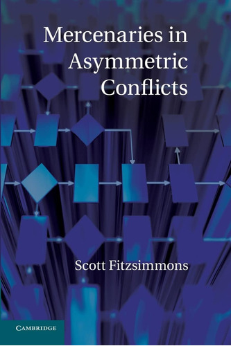 Libro:  Mercenaries In Asymmetric Conflicts