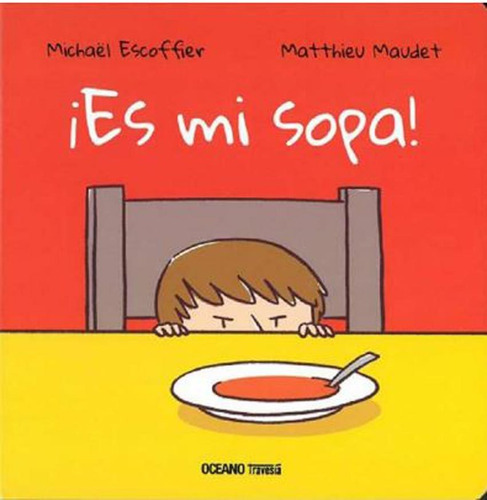 Es Mi Sopa - Michael Escoffier / Matthieu Maudet