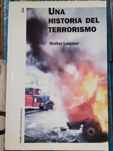 Una Historia Del Terrorismo Laqueur Walter -rf Libros 