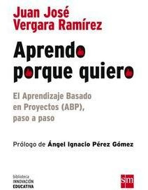 Aprendo Porque Quiero - Vergara Ramirez, Juan Jose