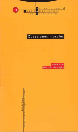 Cuestiones Morales - Osvaldo Guariglia & Otros