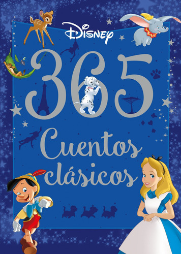 365 cuentos clÃÂ¡sicos, de Disney., vol. 1.0. Editorial Libros Disney, tapa dura, edición 1.0 en español, 2020