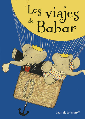 Viajes De Babar, Los - Brunhoff, Jean