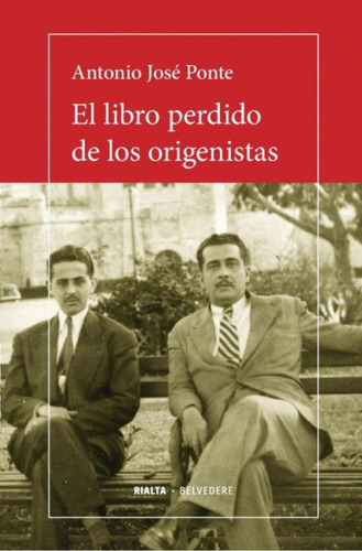 Libro: El Libro Perdido De Los Origenistas. Antonio José Pon