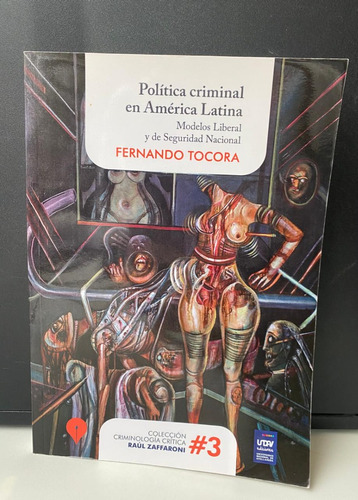 Política Criminal En América Latina Editorial Undav